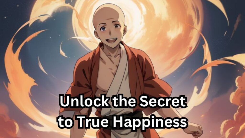 Unlock the Secret to True Happiness